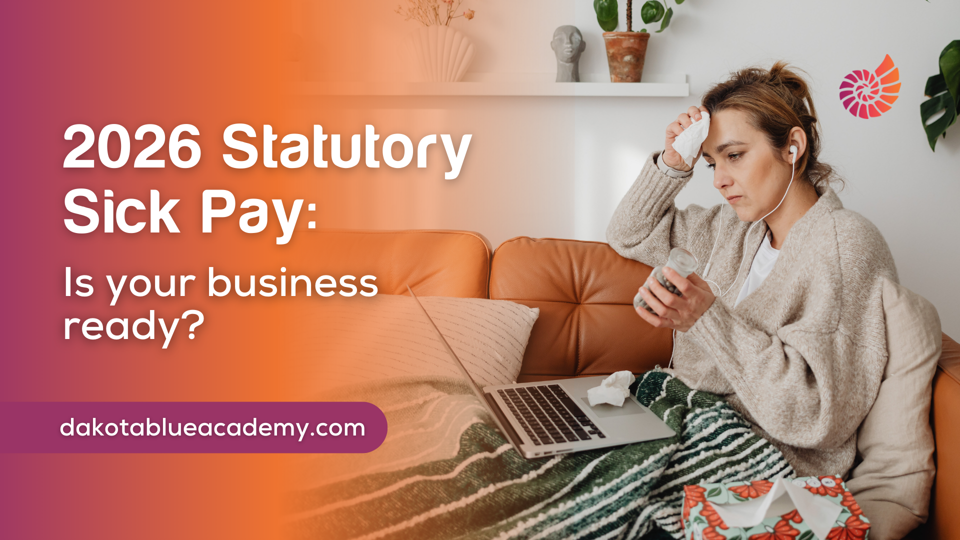 2026 Statutory Sick Pay: is your business ready?